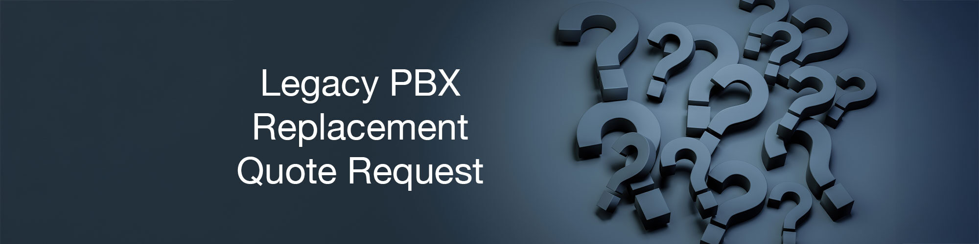 Legacy-PBX-Replacement- Legacy-PBX-Replacement-
